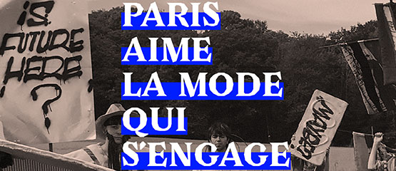 Paris aime la mode qui s’engage