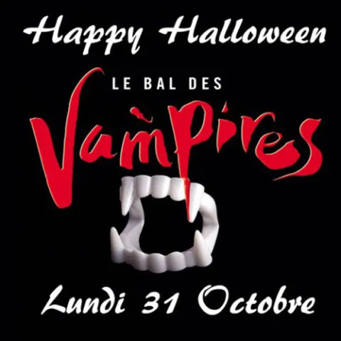 HAPPY HALLOWEEN PARTY ~ BAL DES VAMPIRES & ZOMBIES